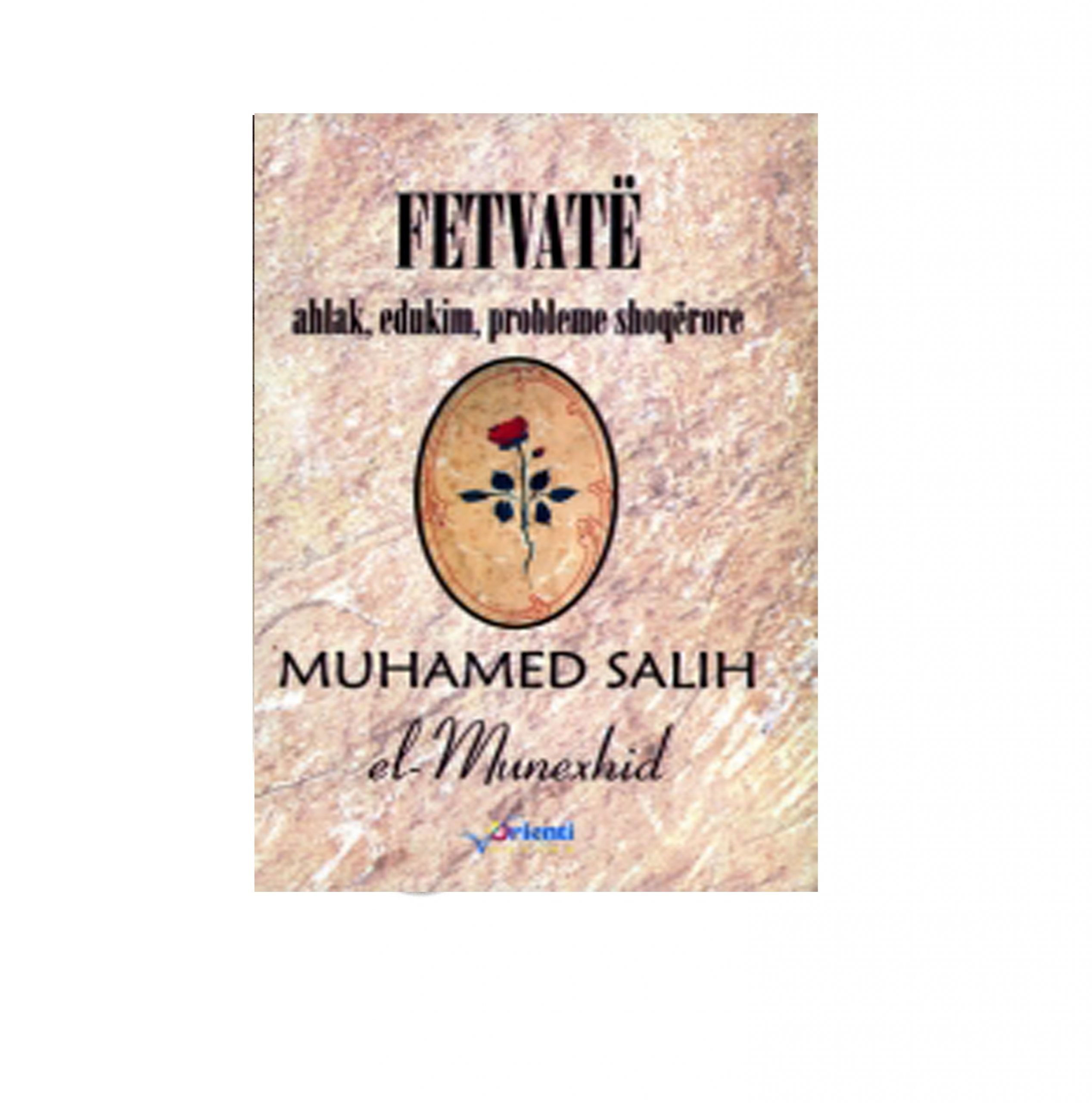 Fetvatë – ahlak, edukim, probleme shoqërore Fetvatë – ahlak, edukim, probleme shoqërore - Figura 1