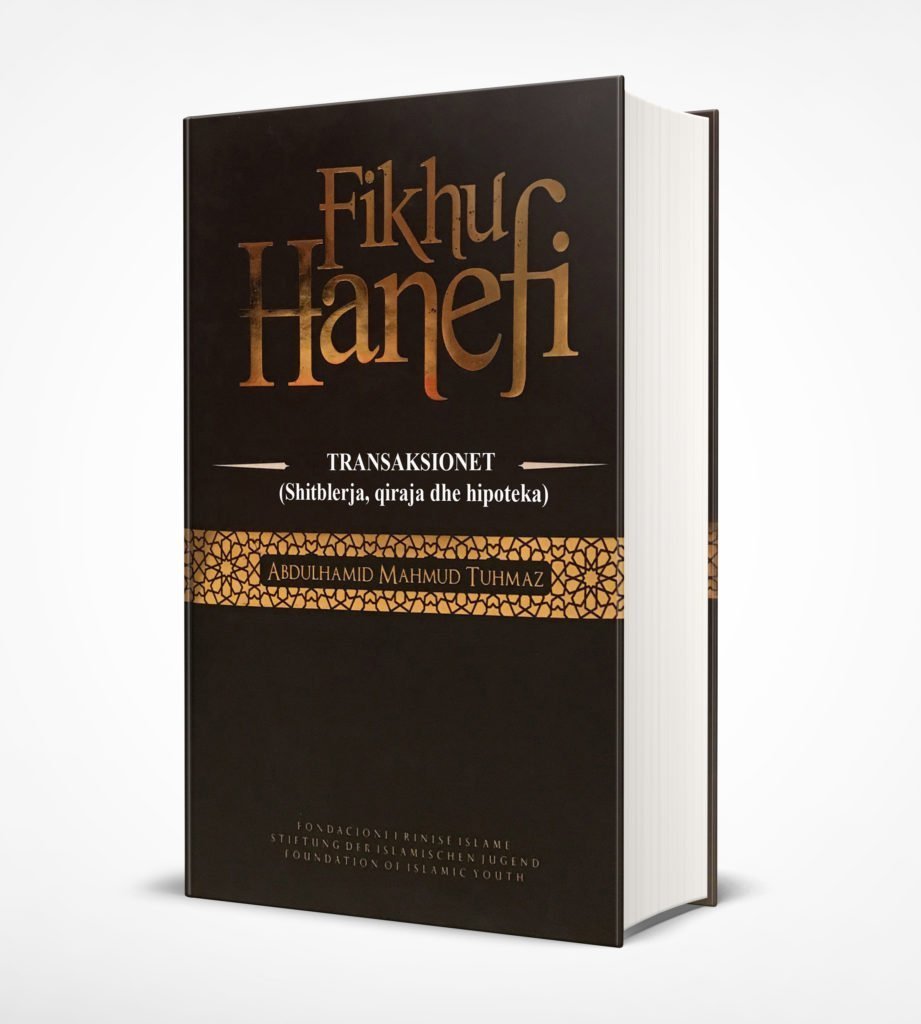 fikhu-hanefi-4-e1506726572751-921x1024 Fikhu Hanefi pjesa e katërt, Transaksionet ( Shitblerja, qiraja dhe hipoteka ) - Figura 1