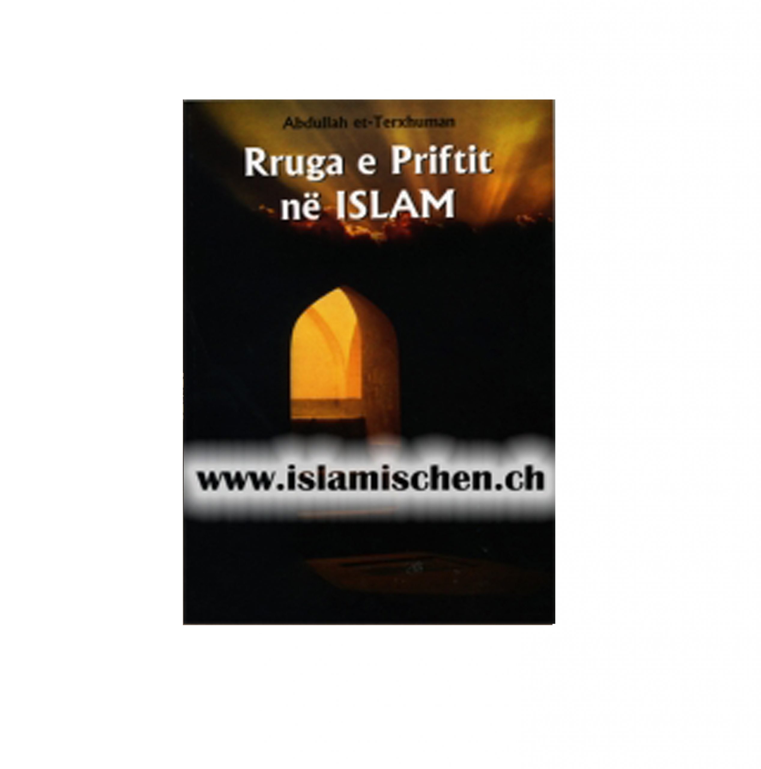 Rruga e priftit në Islam Rruga e priftit në Islam - Figura 1
