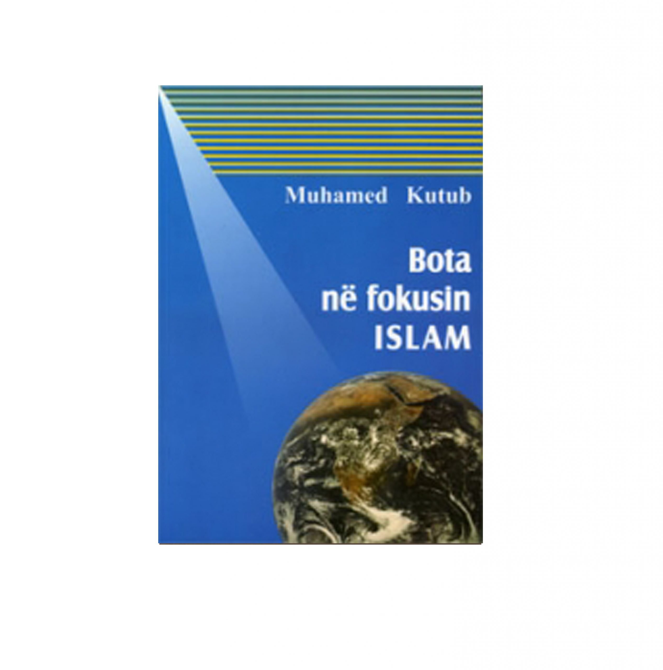 Bota-në-fokusin-Islam Bota në fokusin Islam - Figura 1