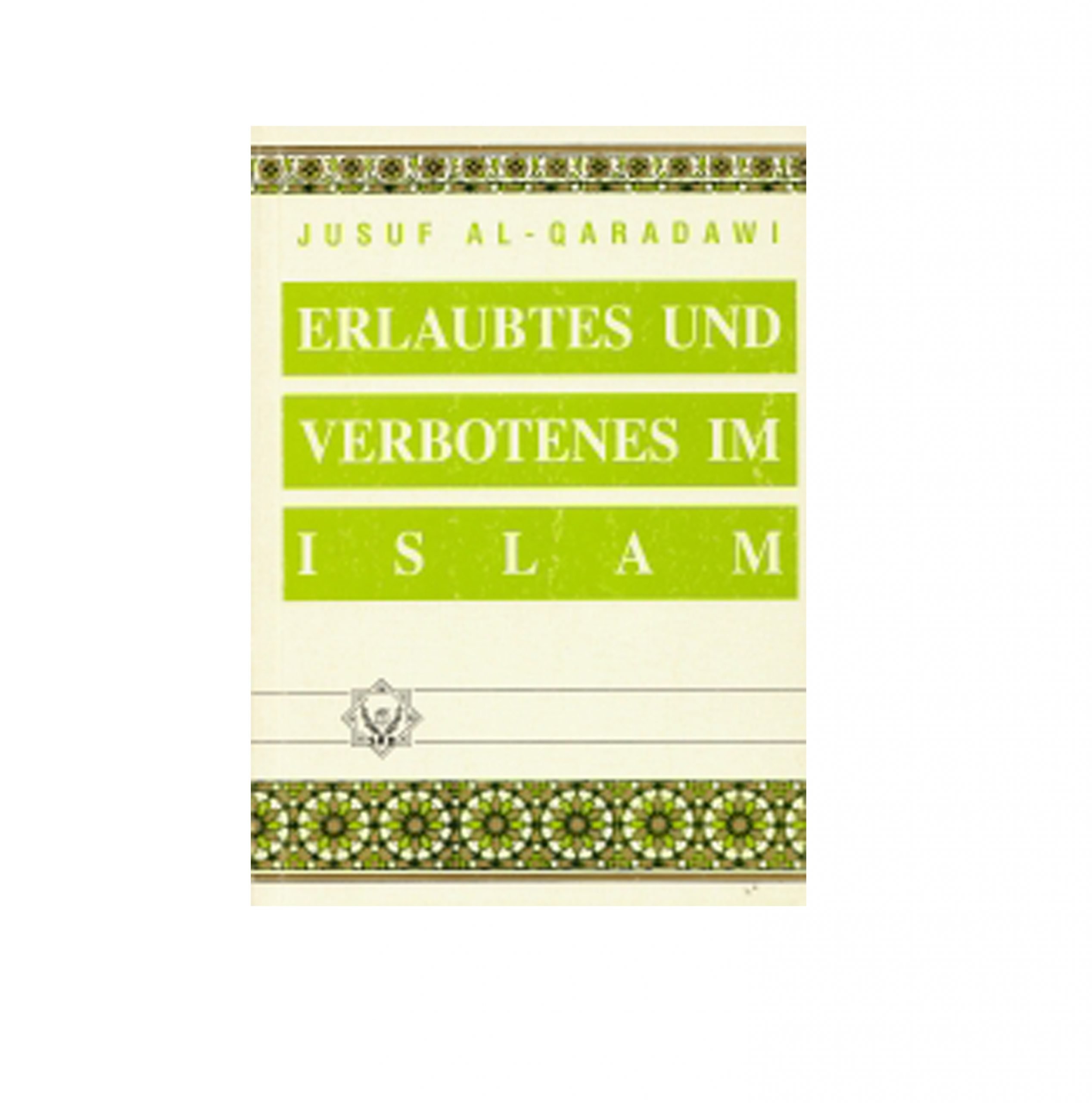 Erlaubtes und Verbotenes im Islam Erlaubtes und Verbotenes im Islam - Figura 1