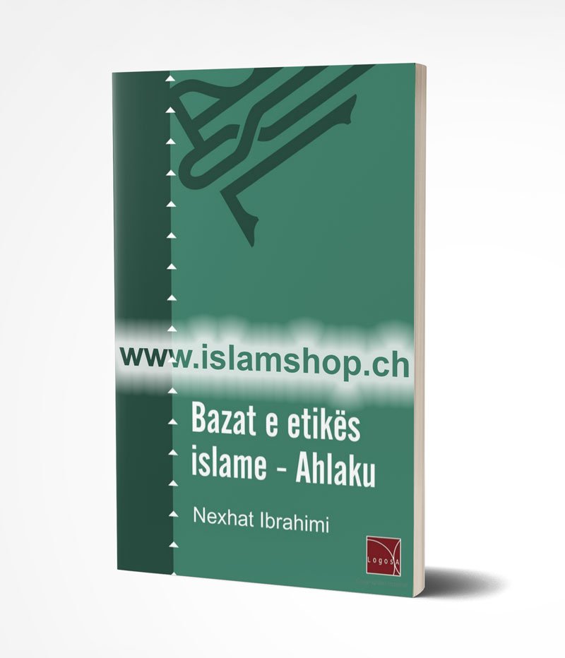 Bazat-e-etikës-Islame-Ahlaku Bazat e etikës Islame - Ahlaku - Figura 1