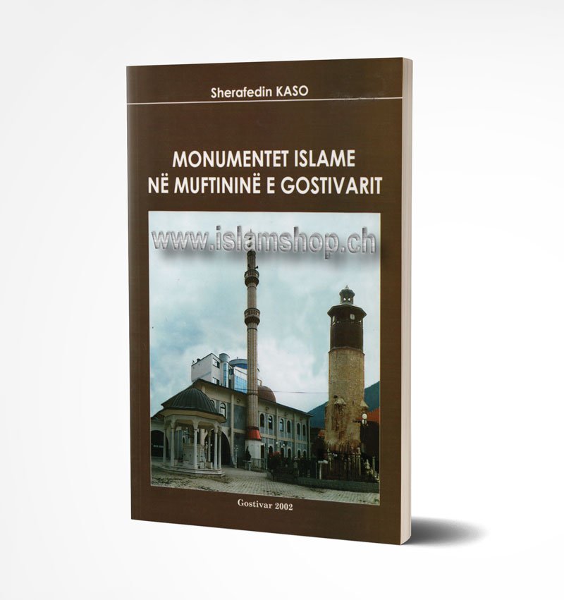 Monumentet-Islame-në-muftininë-e-Gostivarit Monumentet Islame në muftininë e Gostivarit - Figura 1