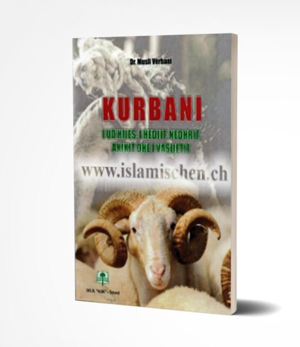 Kurbani-–-I-du’hijes-i-hedjit-nedhrit-akikit-dhe-i-vasijetit-600x692 Kurbani - I ud'hijes, i hedjit, nedhrit, akikit dhe i vasijetit - Figura 1