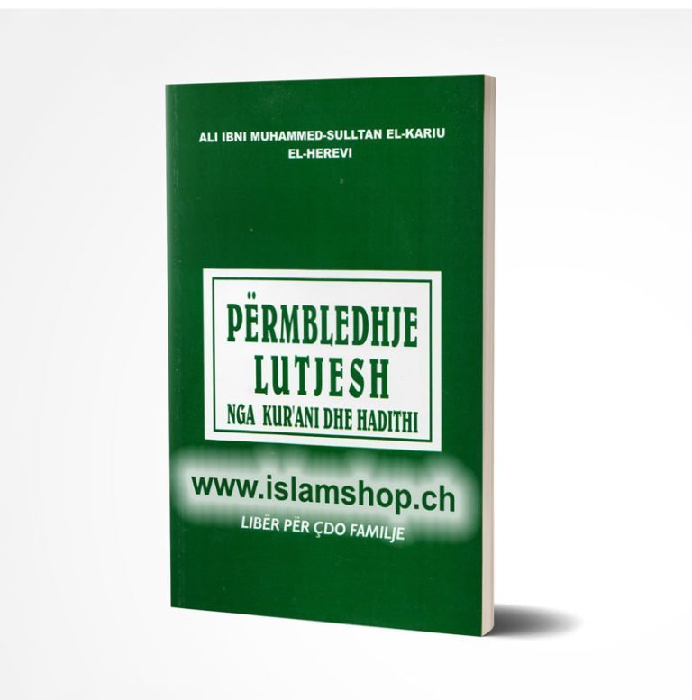 Përmbledhje-lutjesh-nga-Kur’ani-dhe-Hadithi Përmbledhje lutjesh nga Kur’ani dhe Hadithi - Figura 1