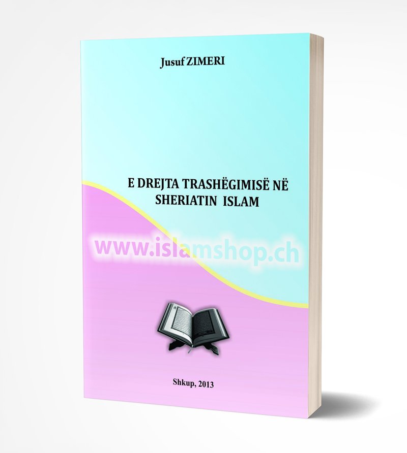 E-drejta-e-trashëgimisë-në-sheriatin-Islam E drejta e trashëgimisë në sheriatin Islam - Figura 1
