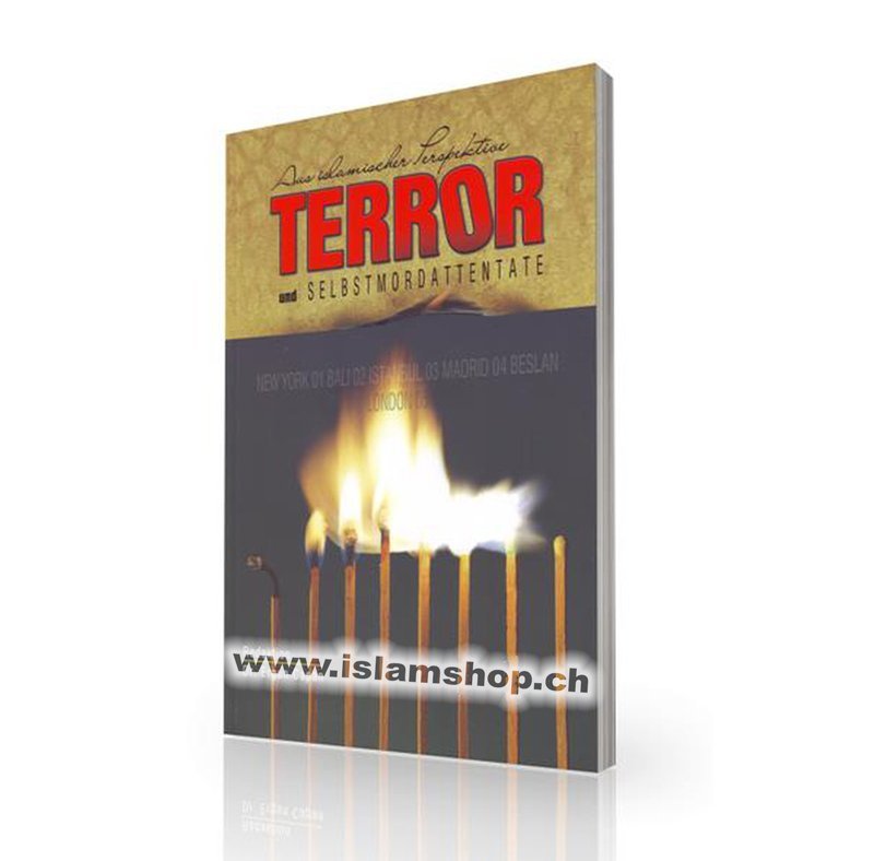 Aus Islamischer Perspektive – Terror und Selbstmordattentate Aus Islamischer Perspektive - Terror und Selbstmordattentate - Figura 1