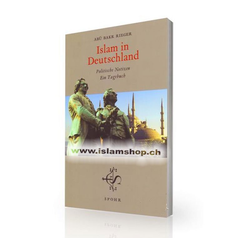 Islam in Deutschland Politische Notizen ein Tagebuch Islam in Deutschland – Politische Notizen ein Tagebuch - Figura 1