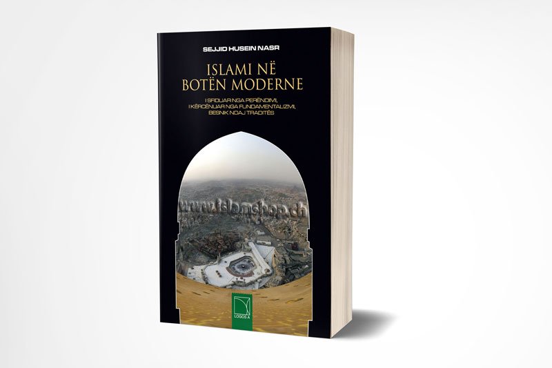 Islami në botën moderne I sfiduar nga Perëndimi, i kërcënuar nga fundamentalizmi, besnik ndaj traditës Islami në botën moderne - I sfiduar nga Perëndimi, i kërcënuar nga fundamentalizmi, besnik ndaj traditës - Figura 1