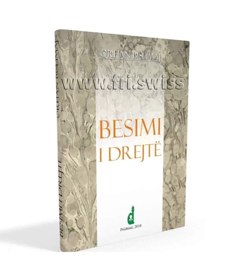 Besimi i drejtë Orhan Bislimaj Besimi i drejtë - Figura 1