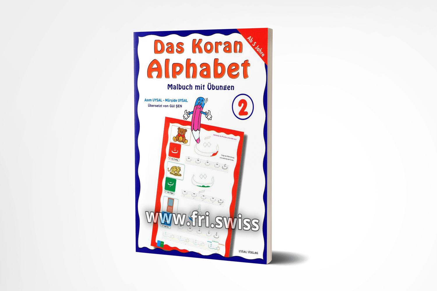 Das Koran Alphabet 2 - Malbuch mit Übungen Das Koran Alphabet 2 - Malbuch mit Übungen