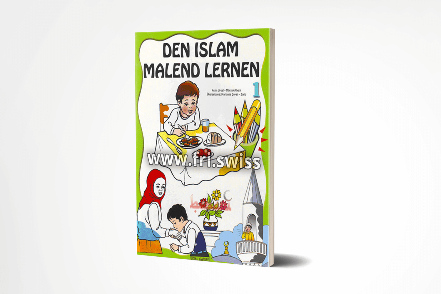 Den Islam malend lernen 1 - Der Glaube an Allah Den Islam malend lernen 1 - Der Glaube an Allah