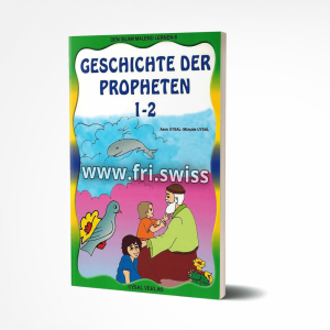 Den Islam malend lernen - 6. Die Geschichte der Propheten Teil 1+2