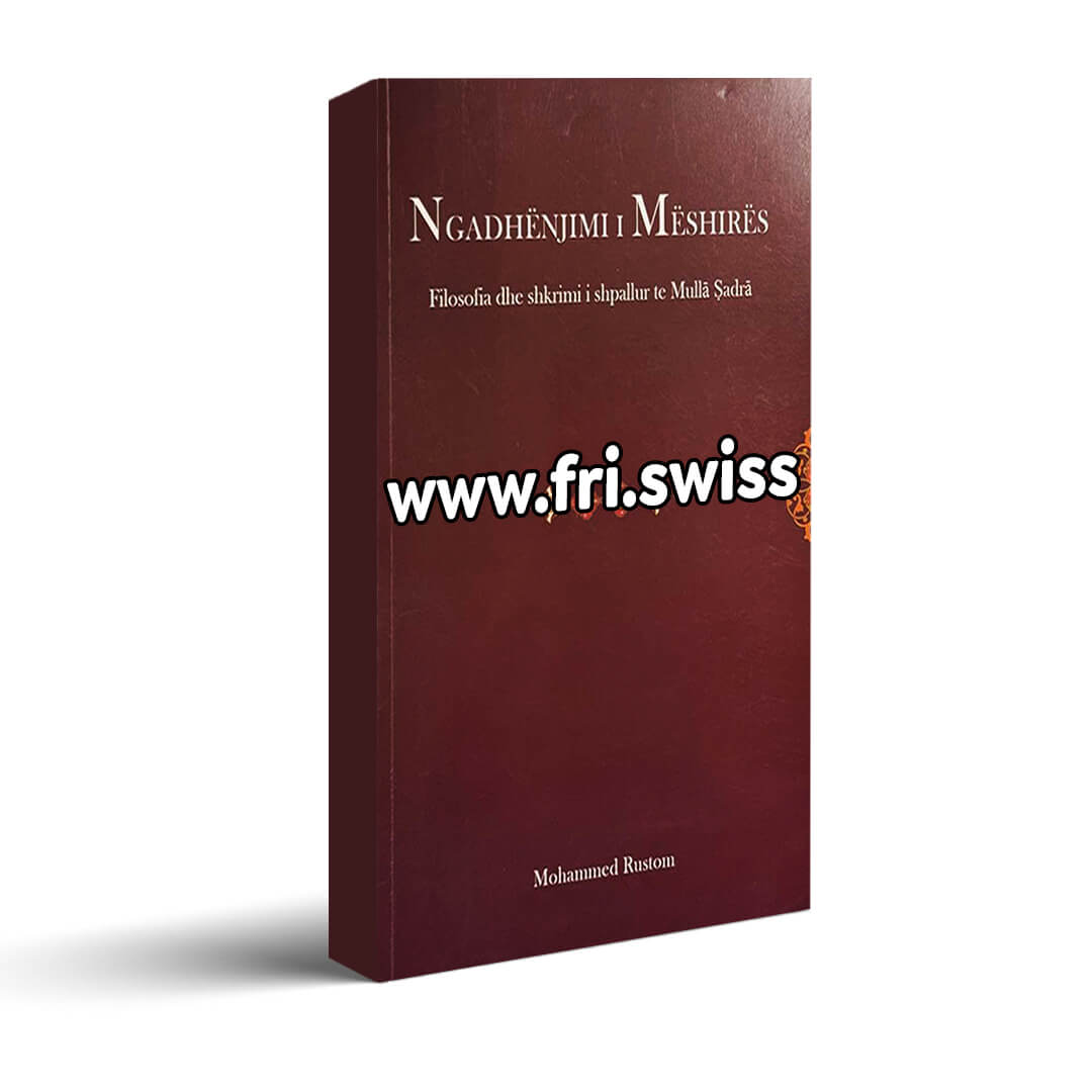 Ngadhënjimi i mëshirës - Filosofia dhe shkrimi i shapllur te Mulla Sadra - Figura 1